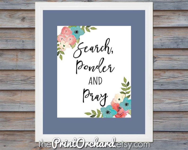 Search Ponder & Pray 8x10 Printable LDS Primary Song Quote Hymn Print Home Decor Wall Art Study Scriptures Christian Seek Learning Bible image 2