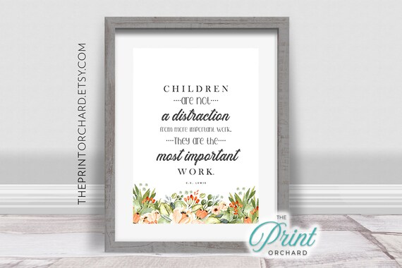 Children are Not a Distraction, Most Important Work | Babies Dont Keep, Nursery Wall Art Motherhood Quote Child's Room Art Floral Print