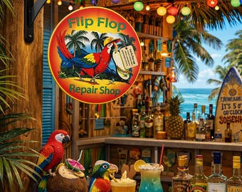 Parrot Flip Flop Repair Shop Double Sided Pub Sign