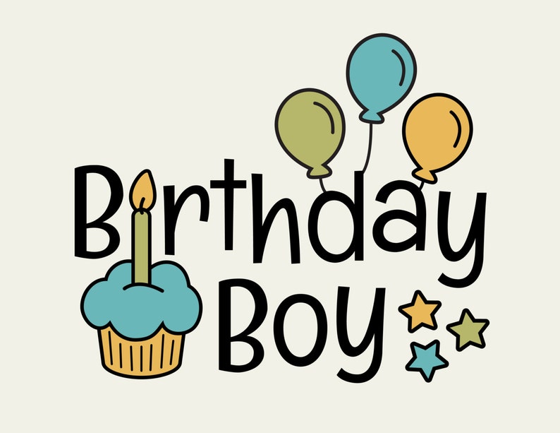 Download SVG Birthday Boy svg Boy Birthday Design DXF EPS png svg | Etsy
