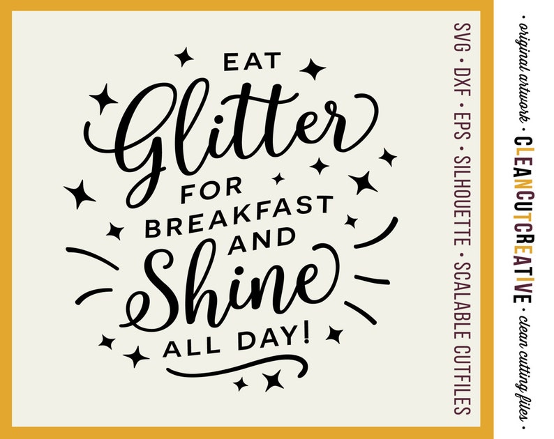 SVG Glitter svg Sparkle svg Shine svg Glitter for Breakfast Quote shirt design svg DXF PNG Cricut & Silhouette Studio clean cutting files image 1