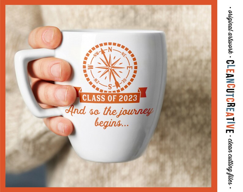 Class of 2023 Compass and Quote design SVG Cricut Silhouette Scan n Cut image 2