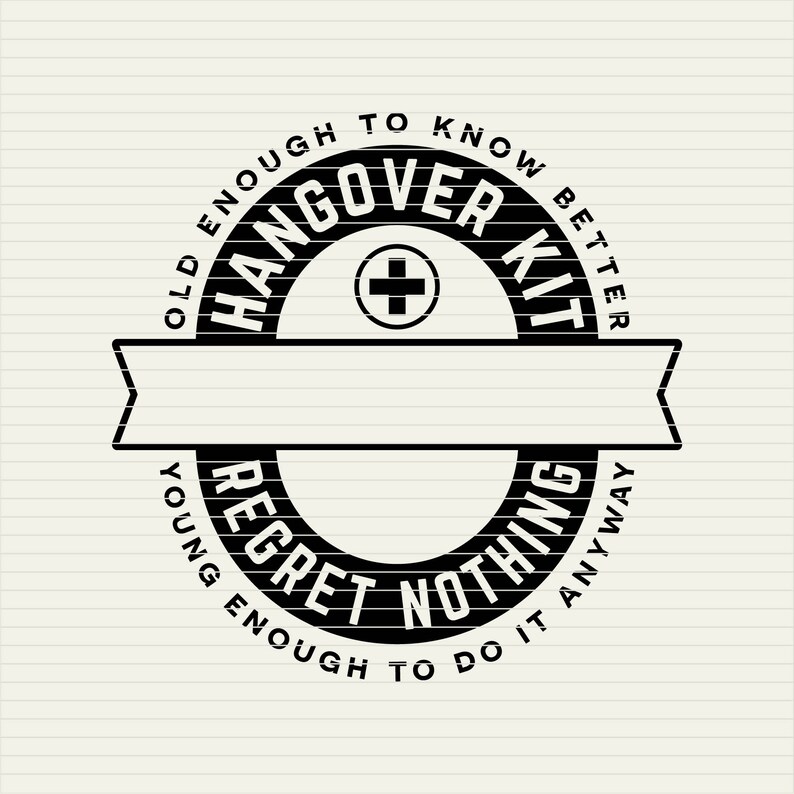Download SVG Birthday Hangover Kit svg 21st 30th 40th 50th Birthday ...
