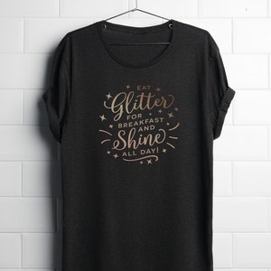 SVG Glitter svg Sparkle svg Shine svg Glitter for Breakfast Quote shirt design svg DXF PNG Cricut & Silhouette Studio clean cutting files image 2