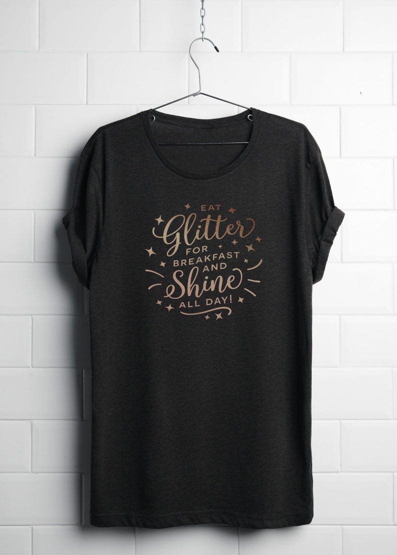 SVG Glitter svg Sparkle svg Shine svg Glitter for Breakfast Quote shirt design svg DXF PNG Cricut & Silhouette Studio clean cutting files image 2