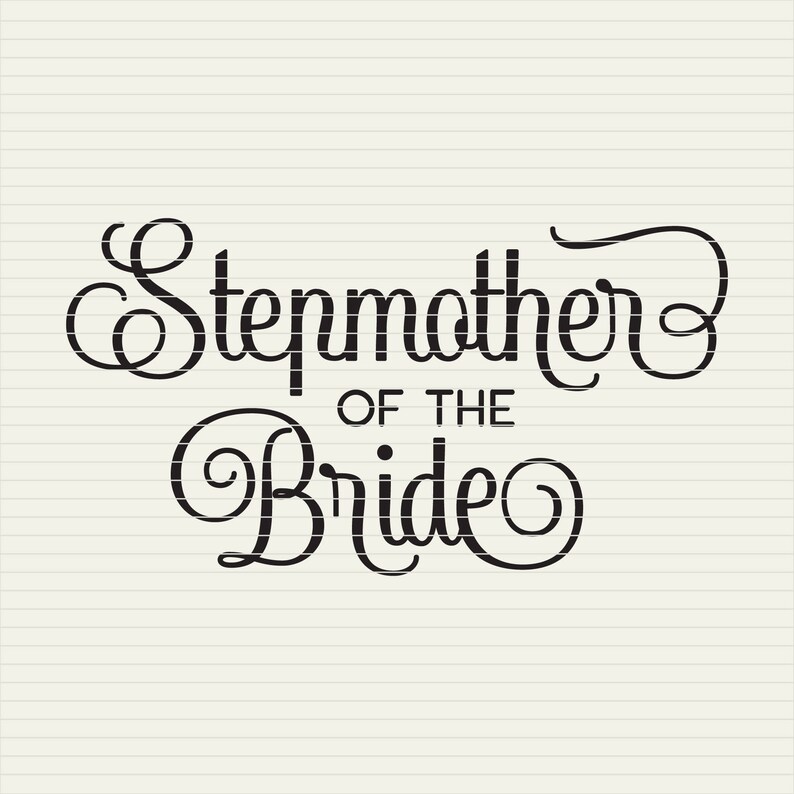 Download SVG Stepmother of the Bride svg Bridal Shower svg ...