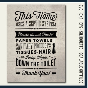 SVG Bathroom Sign Septic System - Do Not Flush bathroom svg toilet retro/vintage wood sign svg file design Cricut & Silhouette cutting file