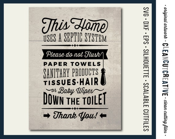 Download Svg Bathroom Sign Septic System Do Not Flush Bathroom Svg Etsy