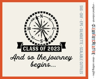 Class of 2023 | Compass and Quote design SVG Cricut Silhouette Scan n Cut