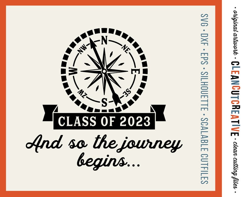 Class of 2023 Compass and Quote design SVG Cricut Silhouette Scan n Cut image 1