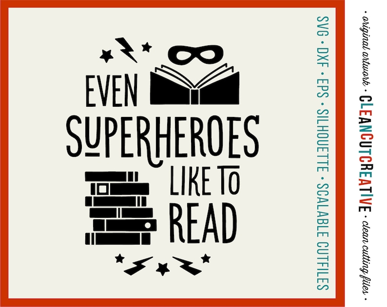 Even Superheroes Like to Read SVG Boys Girls Wholesale book shop Quote - bookwo