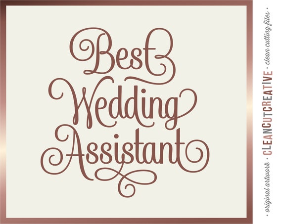 Download Svg Best Wedding Assistant Svg Bridal Party Bridal Shower Svg Etsy