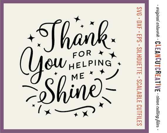 Download Svg Thank You For Helping Me Shine Svg Teacher Appreciation Etsy