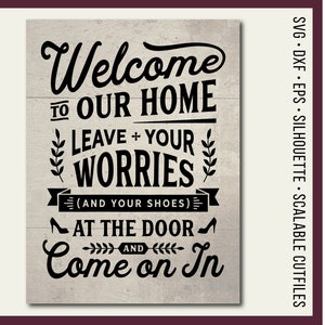 SVG Leave Worries and Shoes no shoes take off remove your shoes off hallway mudroom wood sign svg file design Cricut Silhouette cutting file