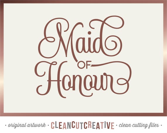 Download Svg Maid Of Honour Ca Uk Au Spelling Svg Bridal Party Wedding Etsy