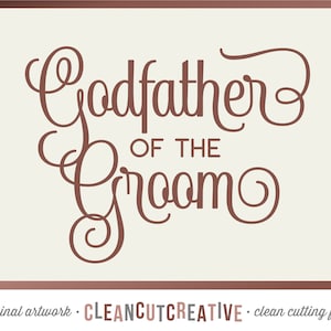 SVG Padrino del novio svg Bridal Party svg Stag Party svg Bachelor Father of the Bride Elegant Swash - Cricut Silhouette uso comercial