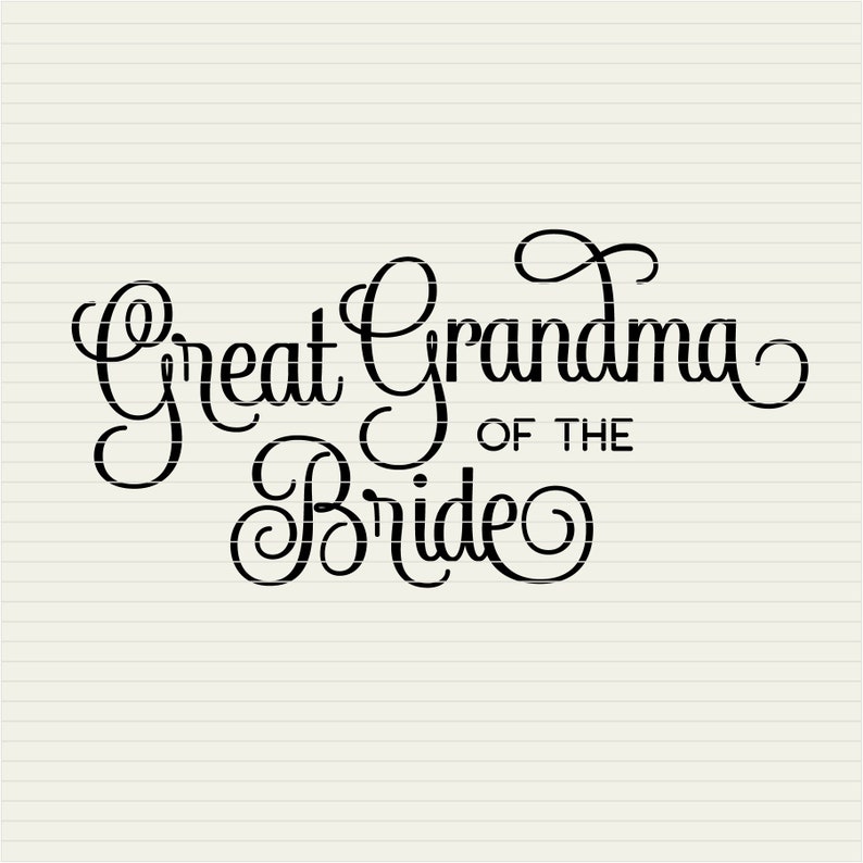 Download SVG Great Grandma of the Bride svg Elegant Bridal Party ...