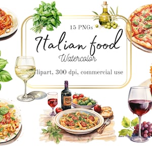 Watercolor Italian food clip art, printable pizza graphics, pasta clipart, Italy cuisine print, commercial use, 15 PNGs, instant download