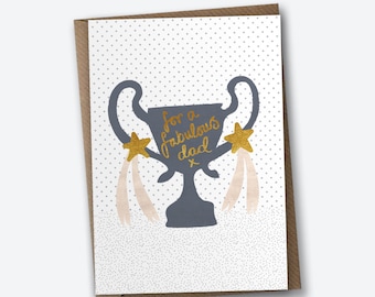 Celebrate Dad - Trophy for Dad, Dad Birthday Card, Father's Day Card