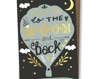 Love You to the Moon and Back - Love Card, Encouragement Card, Anniversary Card, Valentine's Card
