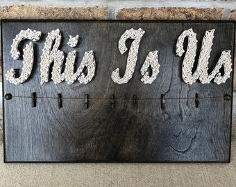 Custom Made to Order This Is Us string art board with picture hangers