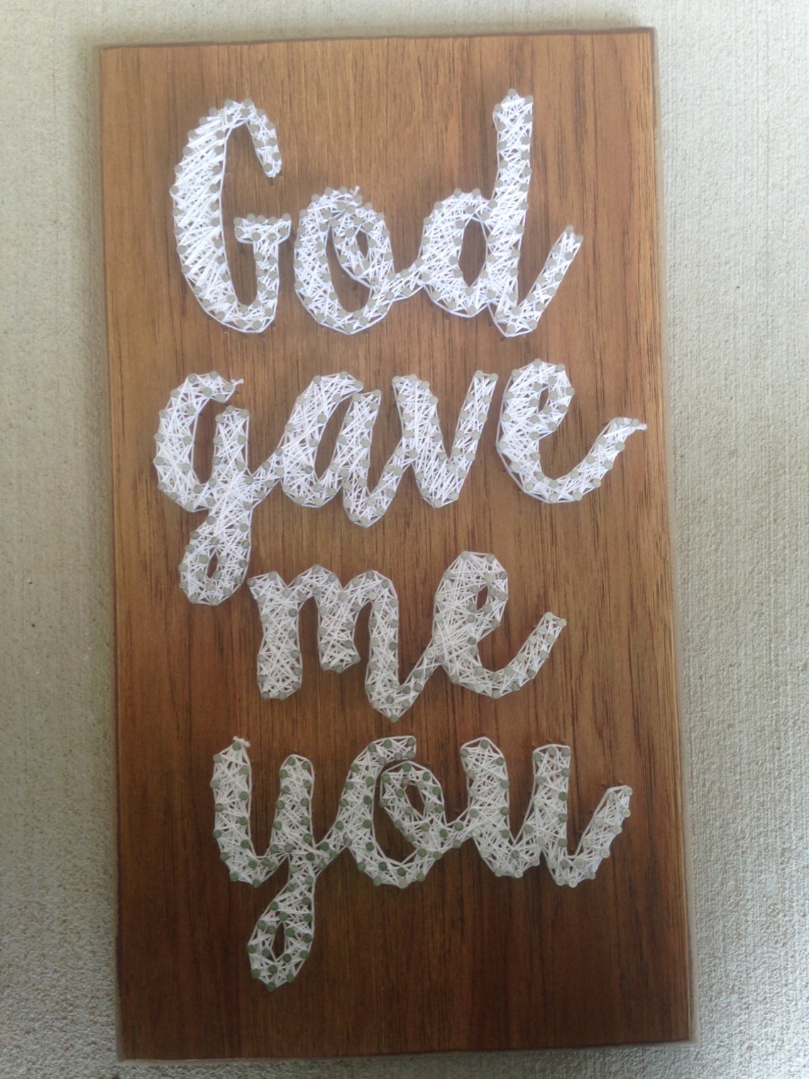 Made to Order God Gave Me You String Art Saying Board Etsy Canada