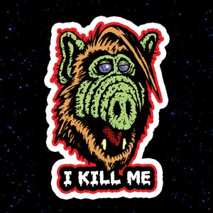Alf Zombie - I Kill Me sticker