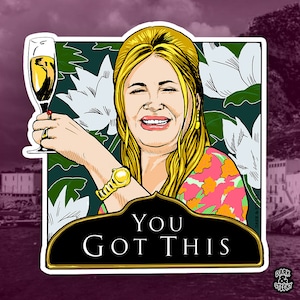 White Lotus Sticker, Jennifer Coolidge, Tanya McQuoid, You Got This, Funny, Inspirational, Dark Comedy