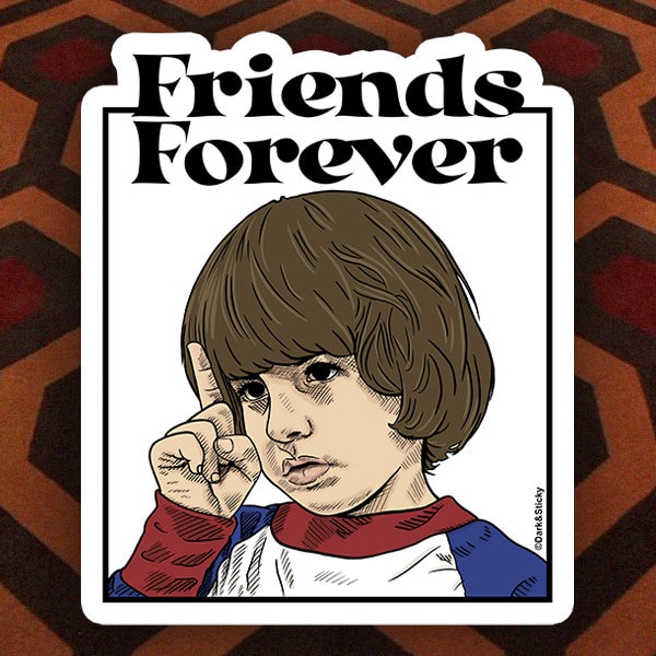 The Shining - Danny "Friends Forever" Sticker (Made to order)