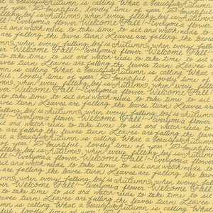 May include: A repeating pattern of handwritten text on a pale yellow background. The text includes phrases like "What a beautiful Autumn is calling" and "Welcome Fall!" in a cursive script, creating a vintage aesthetic.