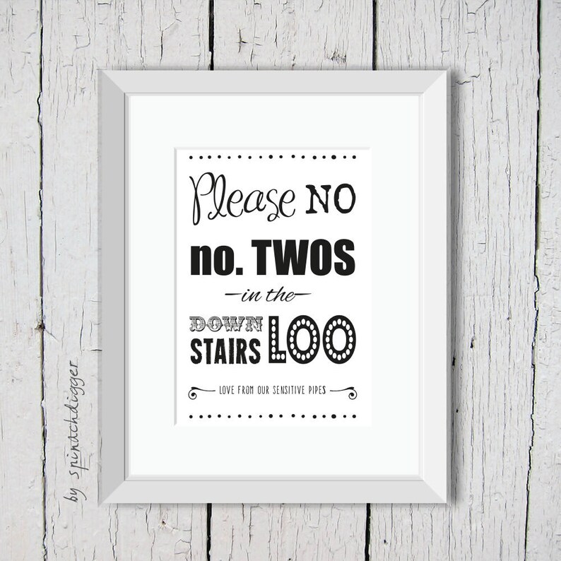 Bathroom Sign PRINTABLE, No Number Twos, Downstairs Loo, Bathroom Art