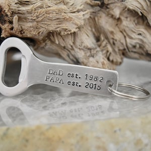 Bottle opener keychain, Father&#39;s Day keychain, stamped keychain, bottle opener, graduation gift, silver keychain, Father&#39;s Day gift