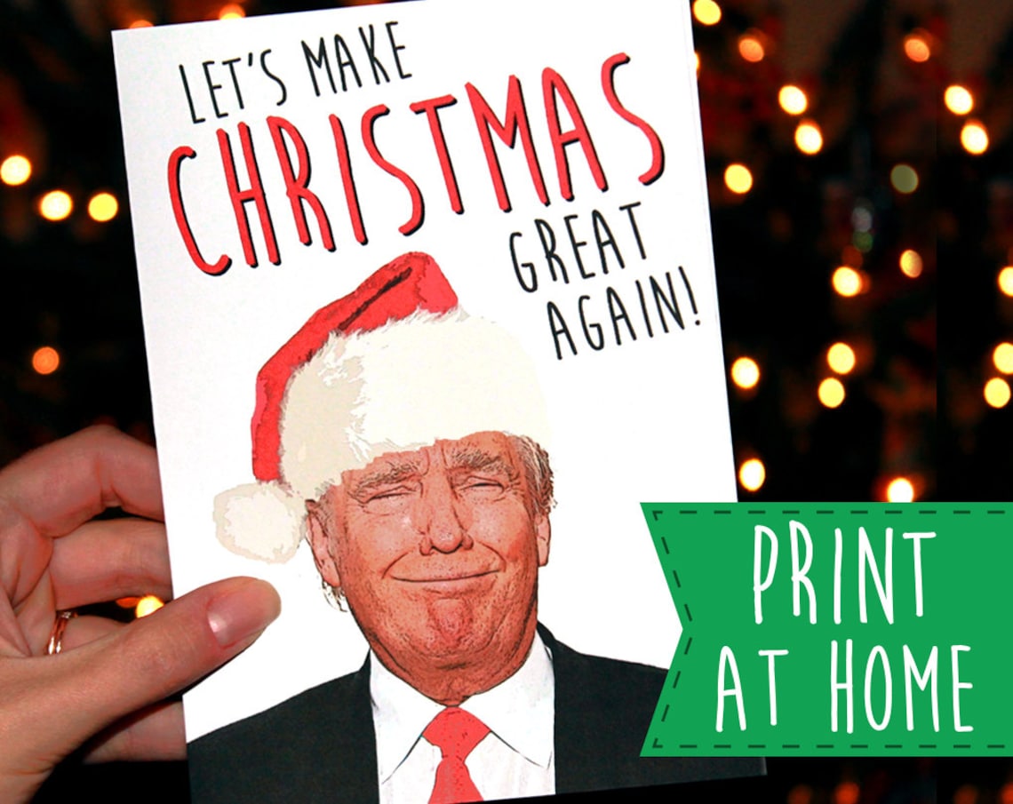 Print at Home Donald Trump Printable Christmas Card Etsy