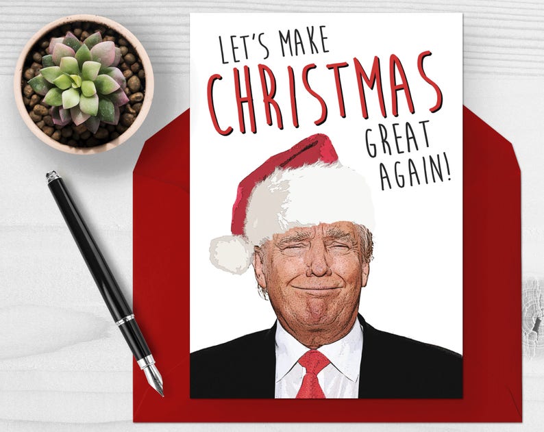 Donald Trump Christmas Card Let's Make Christmas Great Etsy