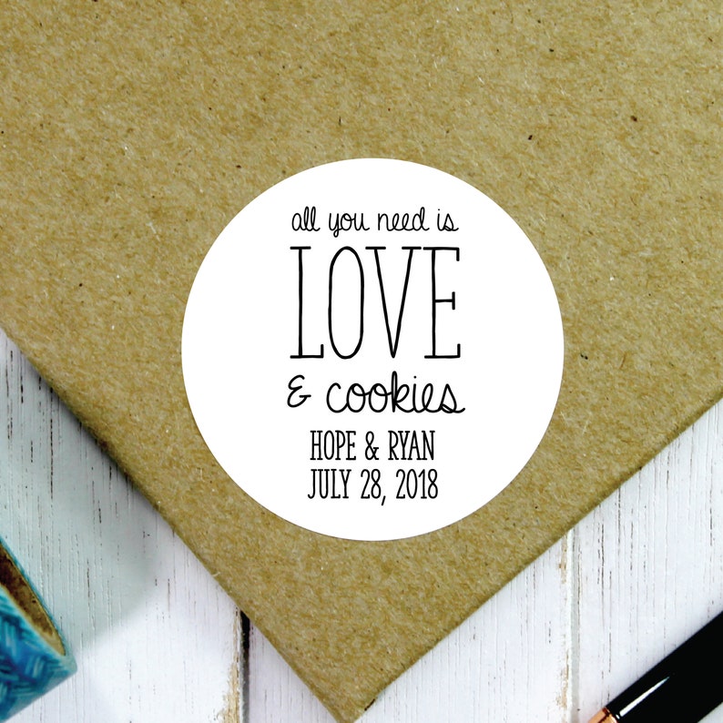 All You Need is Love and Cookies Cookie Sticker Wedding Etsy
