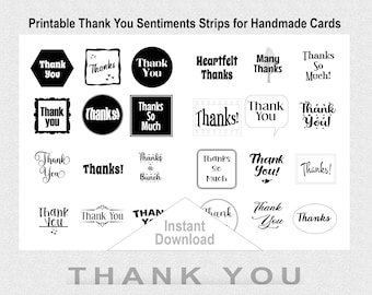May include: Printable thank you sentiment strips for handmade cards. The strips feature various thank you messages in different fonts and styles, including "Thank You", "Thanks", "Thanks So Much", and "Heartfelt Thanks".