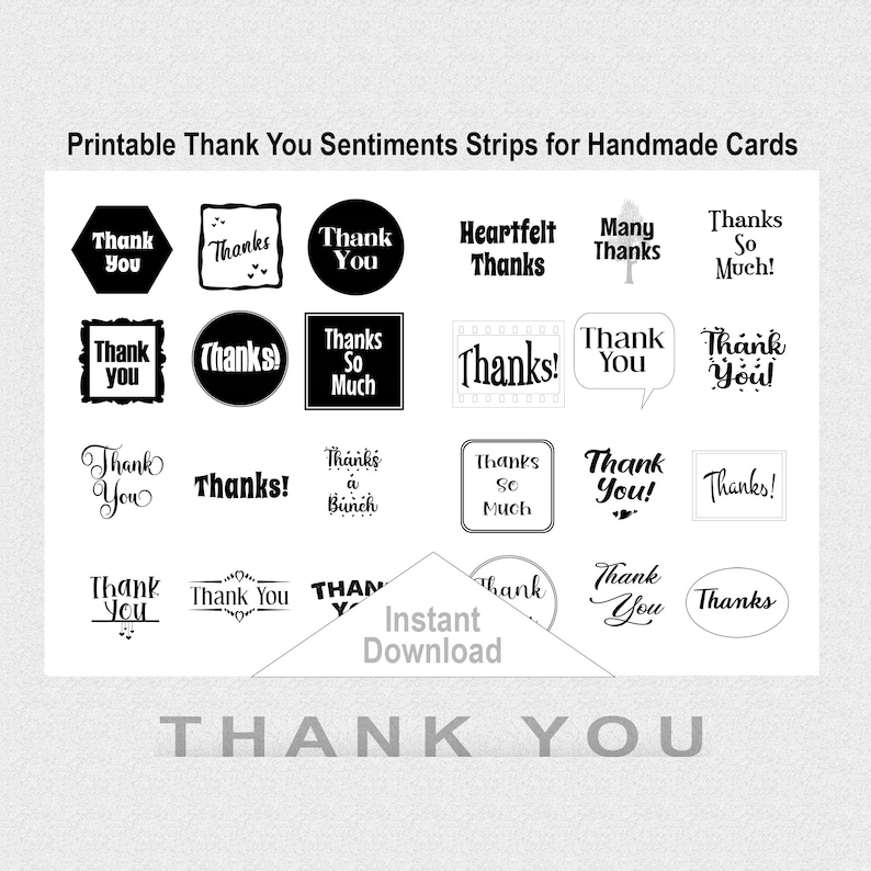May include: Printable thank you sentiment strips for handmade cards. The strips feature various thank you messages in different fonts and styles, including "Thank You", "Thanks", "Thanks So Much", and "Heartfelt Thanks".