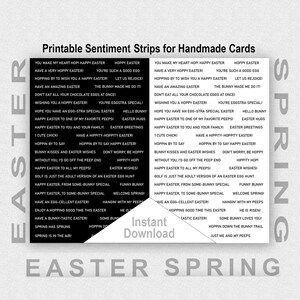 May include: Printable sentiment strips for handmade Easter cards. The strips feature a black and white design with the words "Easter" and "Spring" in large letters. The strips include phrases like "Happy Easter", "Hoppy Easter", and "Let us rejoice!"