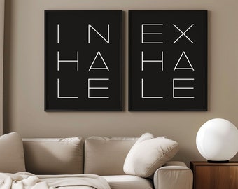 Black Inhale Exhale Wall Art, Inhale Exhale Art Print, Inhale Exhale Poster Set of 2, Typography Print, Yoga Poster Set, Quote Printable,