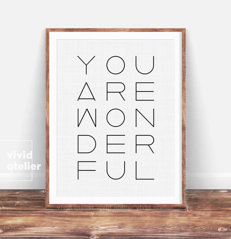 Typography Poster, Quote Print, Inspirational Quote, Modern Minimalist, Printable Quote, Typography Print, Positive Quote, You Are Wonderful image 1