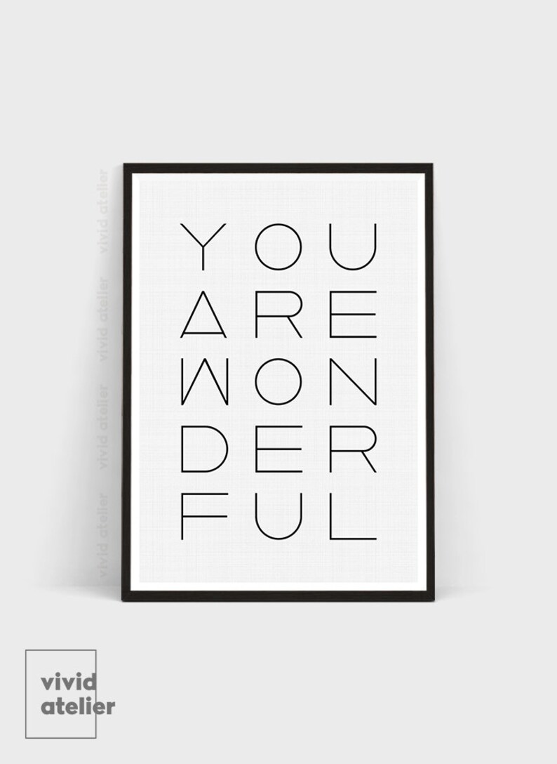 Typography Poster, Quote Print, Inspirational Quote, Modern Minimalist, Printable Quote, Typography Print, Positive Quote, You Are Wonderful image 2