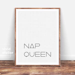 Nap Queen Print, Napqueen, Baby Girl Nursery, Girls Bedroom Decor, Baby Shower, Nursery Quote, Typography Poster, New Mom Gift, Kids Room image 1