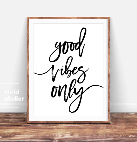 Good Vibes Only Print Wall Art Quote Prints Dorm Decor Etsy