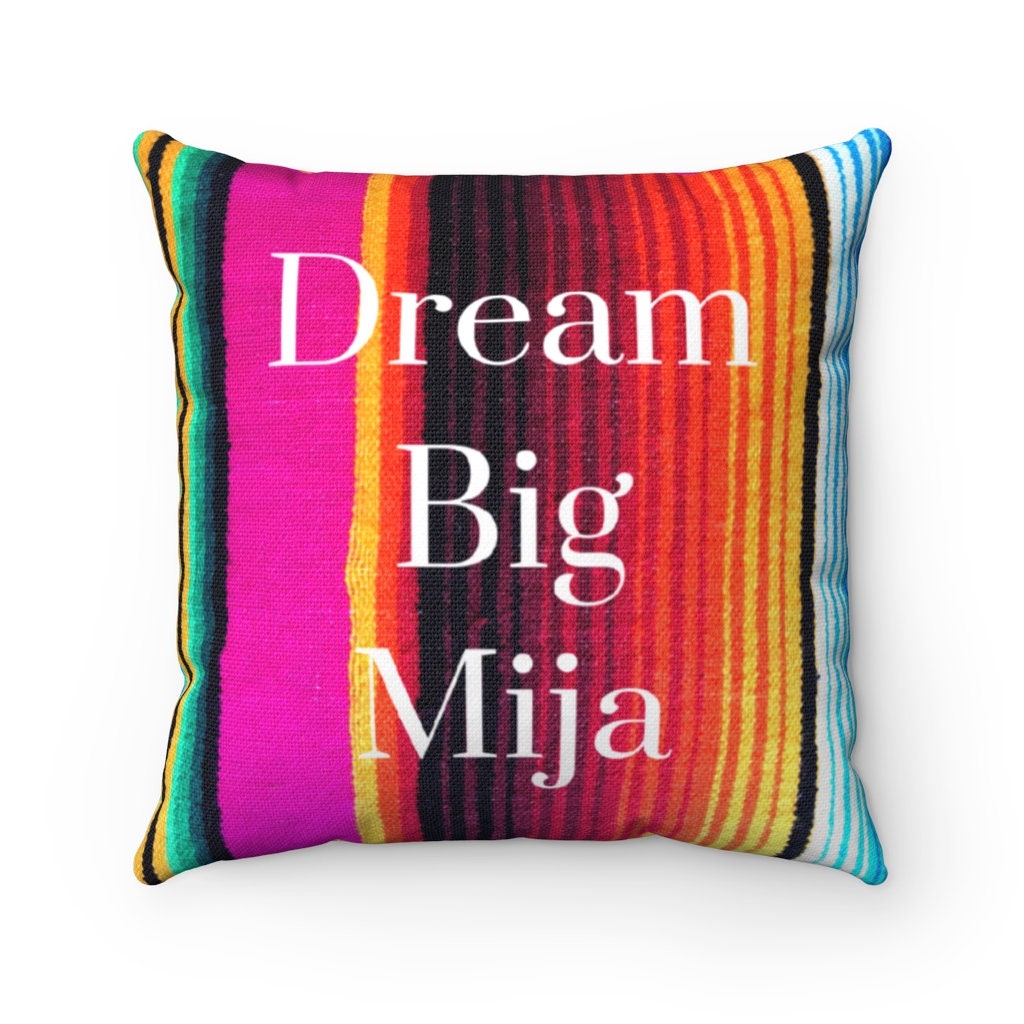 Dream Big Mija Serape Colors Spun Polyester Square Pillow