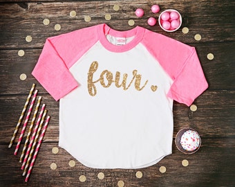 Four Year Old Birthday Shirt | Fourth Birthday Girl Shirt | 4 Year Birthday Shirt | 4th Birthday Shirt | Birthday Girl Outfit | Raglan Shirt