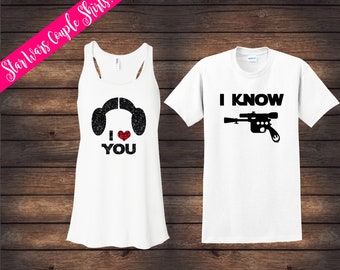 Disney Star Wars Couple Shirts | Han Solo and Princess Leia Matching Shirts | I Love You I Know Shirts | Disney Family Shirts | Disney Shirt