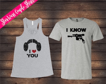 Disney Star Wars Couple Shirts | Han Solo and Princess Leia Matching Shirts | I Love You I Know Shirts | Disney Family Shirts | Disney Shirt