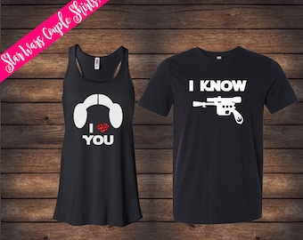 Disney Star Wars Couple Shirts | Han Solo and Princess Leia Matching Shirts | I Love You I Know Shirts | Disney Family Shirts | Disney Shirt