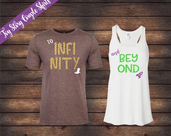 Toy Story Couple Shirts | To Infinity and Beyond Shirts | Disney Couple Shirts | Disney Shirts | Matching Disney Shirts | His & Her Shirts