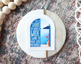 Life Is Short Vinyl Sticker